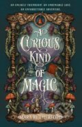 Kniha: A Curious Kind of Magic (Mara Rutherford). Wednesday Books, 2025