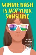 Kniha: Winnie Nash Is Not Your Sunshine (Nicole Melleby). , 2024