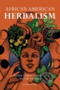 Kniha: African American Herbalism (Lucretia VanDyke). Ulysses, 2022