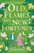 Kniha: Old Flames and New Fortunes (Sarah Hogle). Piatkus, 2024