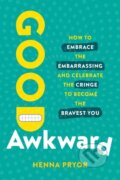 Kniha: Good Awkward (Henna Pryor). , 2023