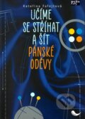 Kniha: Učíme se stříhat a šít pánské oděvy (Kateřina Fafejtová). Leges, 2025