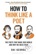 Kniha: How to Think Like a Poet (Dai George). Bloomsbury, 2026