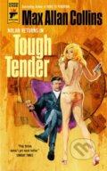 Kniha: Tough Tender (Max Allan Collins). Titan Books, 2022