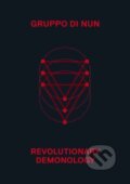 Kniha: Revolutionary Demonology (Amy Ireland a Di Nun Gruppo). , 2022