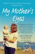 Kniha: My Mother's Eyes (Shanelle Dawson). Hachette Australia, 2023