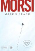 Kniha: Morsi (Marco Peano). Bompiani, 2022
