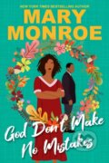 Kniha: God Don't Make No Mistakes (Mary Monroe). Kensington Publishing Corporation, 2025
