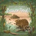 Kniha: What Goes on inside a Beaver Pond? (Becky Cushing a Gop). Storey Publishing, 2023