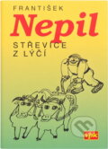 Kniha: Střevíce z lýčí (František Nepil). , 1999