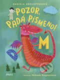 Kniha: Pozor, padá písmeno! (Daniela Krolupperová). Pikola, 2026