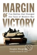 Kniha: Margin of Victory (Douglas Macgregor). Naval Institute, 2023