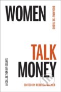 Kniha: Women Talk Money (Rebecca Walker). Simon & Schuster, 2022