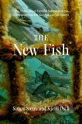 Kniha: The New Fish (Kjetil Ostli a Simen Saetre). Patagonia Books, 2023