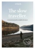 Kniha: The Slow Traveller (Jo Tinsley). , 2023