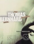 Kniha: Three Novellas (Thomas Bernhard). University of Chicago, 2024