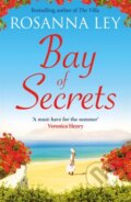 Kniha: Bay of Secrets (Rosanna Ley). Quercus, 2024