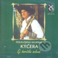 Hudobné CD: Kýčera: Ej horička zelená (). , 2010