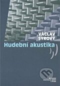 Hudební akustika - Václav Syrový, Akademie múzických umění, 2014