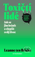 Kniha: Toxičtí lidé (Leanne ten Brinke). Mimochodem, 2026