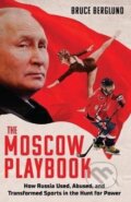Kniha: The Moscow Playbook (Bruce Berglund). Triumph Books, 2026