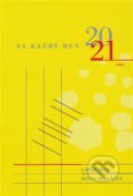 Kniha: Na každý den 2021 (David Sedláček). Kalich