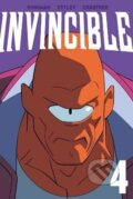 Kniha: Invincible Volume 4 (New Edition) (-). Image Comics, 2024