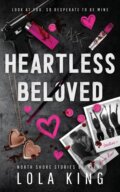 Kniha: Heartless Beloved (Lola King). King & Hunter, 2023