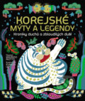 Kniha: Korejské mýty a legendy (Maurizio Riotto). Slovart CZ, 2026