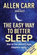 Kniha: Allen Carr´s Easy Way to Better Sleep (-). Arcturus, 2022