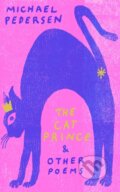 Kniha: The Cat Prince (Michael Pedersen). Corsair, 2023