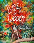 Kniha: Babe in the Woods (Julie Heffernan). Algonquin Books, 2024