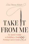 Kniha: Take It from Me (Alia Hanna Habib). Pantheon Books, 2026