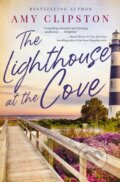 Kniha: The Lighthouse at the Cove (Amy Clipston). Thomas Nelson Publishers, 2026
