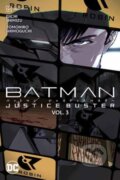 Kniha: Batman: Justice Buster Vol. 3 (Eiichi Shimizu a Tomohiro Shimoguchi). DC Comics, 2024
