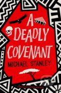 Kniha: A Deadly Covenant (Michael Stanley). Orenda Books, 2022