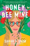 Kniha: Honey Bee Mine (Sarah T. Dubb). Gallery, 2026