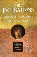 Kniha: The Incubations (Ramsey Campbell). , 2024