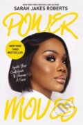 Kniha: Power Moves (Sarah Jakes Roberts). Thomas Nelson Publishers, 2024