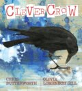 Kniha: Clever Crow (Chris Butterworth). Walker books, 2024
