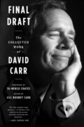 Kniha: Final Draft (David Carr a Jill Rooney Carr). Mariner Books, 2021