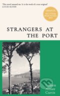Kniha: Strangers at the Port (Lauren Aimee Curtis). W&N, 2023