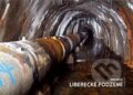 Liberecké podzemí - Ivan Rous, 2014