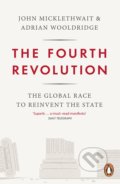 The Fourth Revolution - John Micklethwait, Adrian Wooldridge, Penguin Books, 2015
