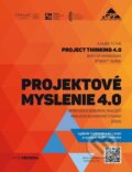 Kniha: Projektové myslenie - sprievodca súborom znalostí (Petr Všetečka). Petr Všetečka, 2025