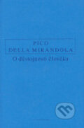 O důstojnosti člověka - Giovanni Pico della Mirandola, OIKOYMENH, 2006