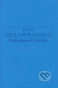 Kniha: O důstojnosti člověka (Giovanni Pico della Mirandola). OIKOYMENH, 2006