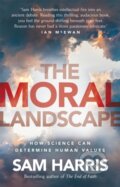 The Moral Landscape - Sam Harris, Black Swan, 2012
