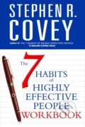 The 7 Habits of Highly Effective People Personal Workbook - Stephen R. Covey, Simon & Schuster, 2005