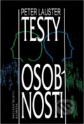 Kniha: Testy osobnosti (Peter Lauster). Svoboda, 1996